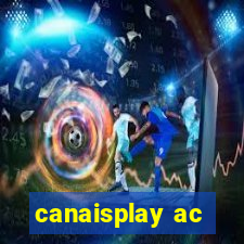 canaisplay ac